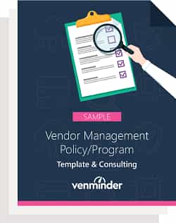 Managed Service: Vendor Management Policy/Program Template/Consulting