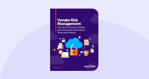 vendor risk management 2025 sec examination priorities